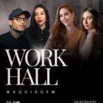 Makeup Work Hall - Belo Horizonte MG (22/06/2026)