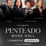 Penteado Work Hall – Florianópolis SC (31/03/2026)