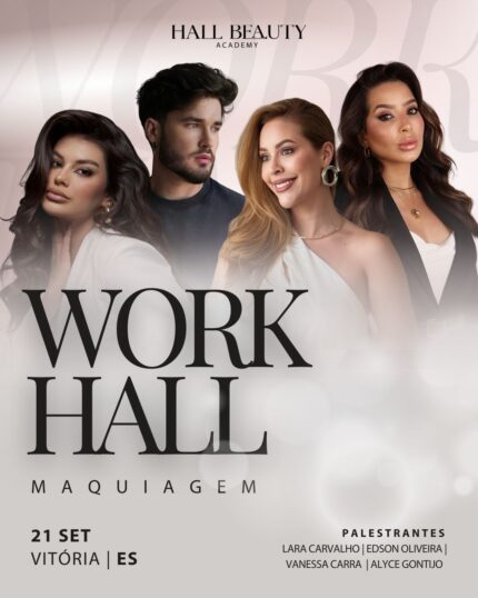 Makeup Work Hall - Vitória ES (21/09/26)