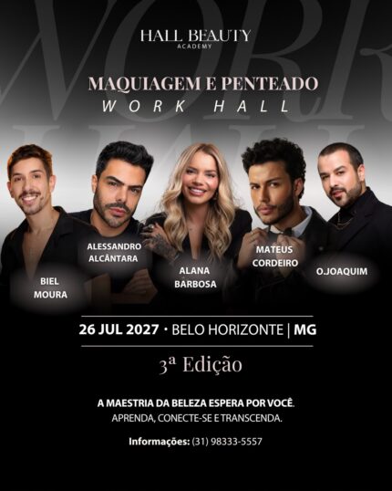Makeup & Hair Work Hall - Belo Horizonte MG (26/07/27)