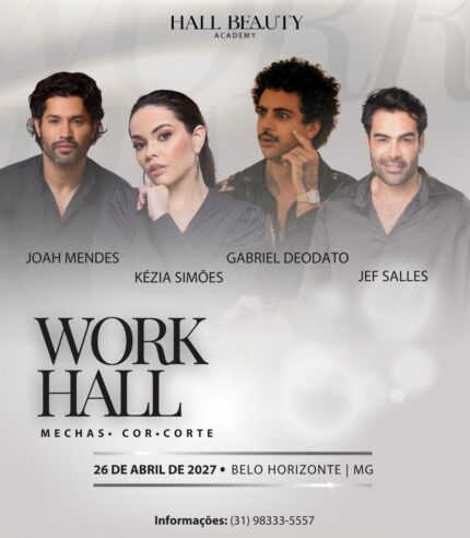 WorK Hall Mechas Cor Corte - Belo Horizonte MG (26/04/27)